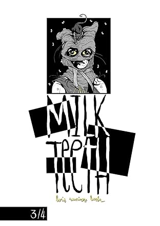 Milk Teeth #3