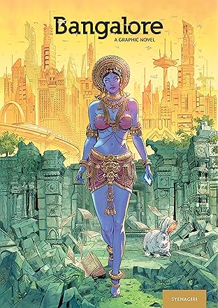 Bangalore: A Graphic Novel: Every City is a Story