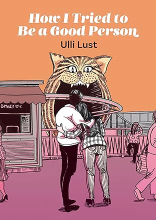 How I Tried to Be a Good Person