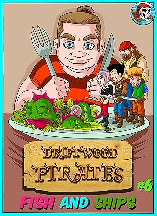 Driftwood Pirates #6