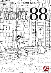 To Your Eternity #88