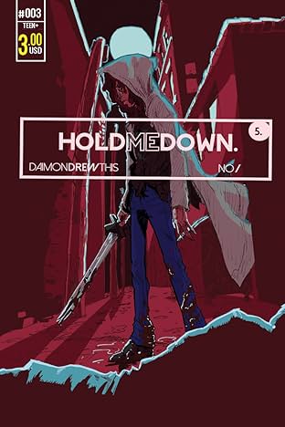 Hold Me Down #3