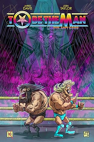 To Be The Man: Evil Ain't Good #3