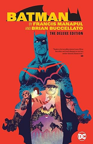 Batman by Francis Manapul & Brian Buccellato Deluxe Edition