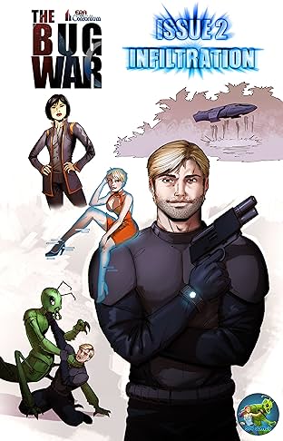 Infiltration: The Bug War Issue #2