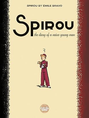Spirou By...  The Diary of a Naive Young Man