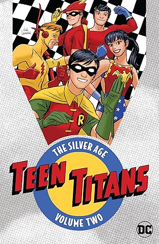 Teen Titans: The Silver Age  Vol. 2