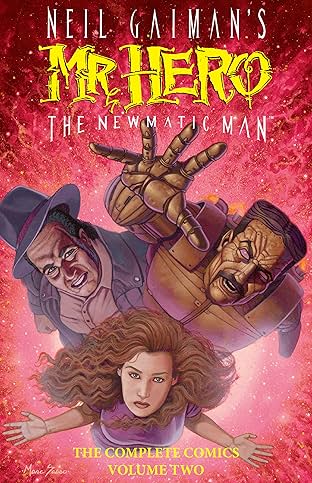 Neil Gaiman's Mr. Hero Vol. 2: The Newmatic Man