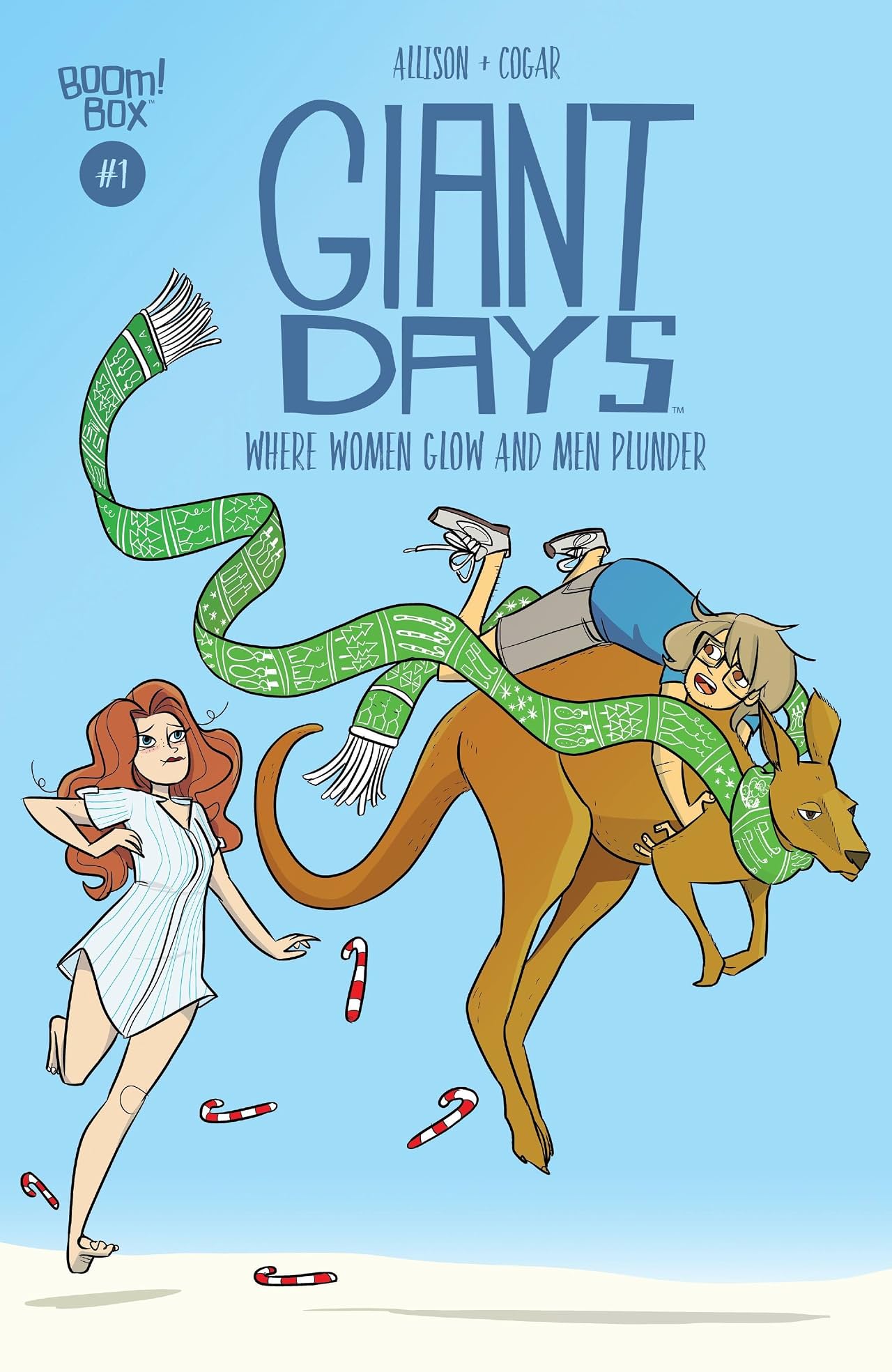 Giant Days: Where Women Glow and Men Plunder No.1