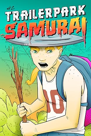Trailer Park Samurai #2