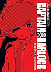 Captain Harlock: The Classic Collection Vol. 3