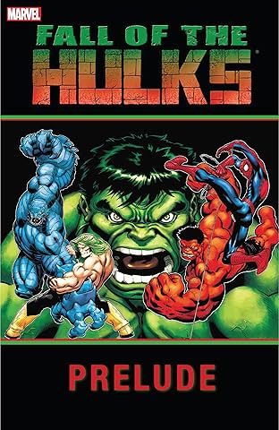 Hulk: Fall Of The Hulks Prelude