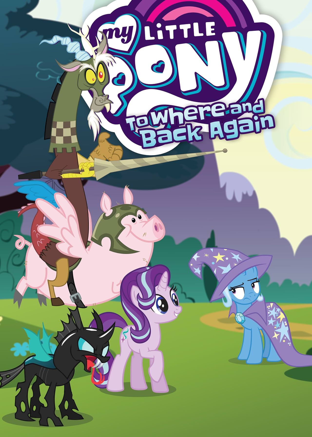 My Little Pony: To Where and Back Again My Little Pony: To Where and Back Again