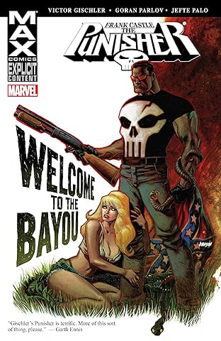 Punisher: Frank Castle MAX - Welcome To The Bayou