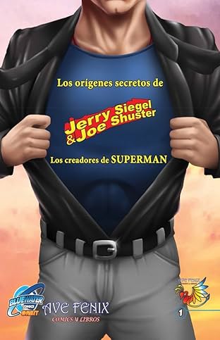 Orbit: Siegel & Shuster: The Creators of Superman: Spanish Edition