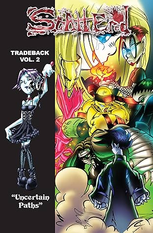 Scattered Vol. 2: Uncertain Paths