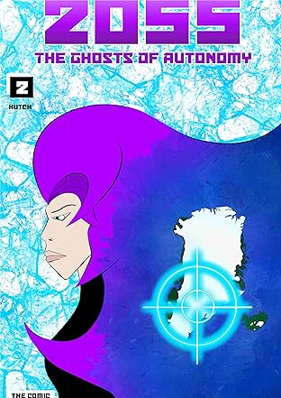 2055 The Ghosts of Autonomy #2