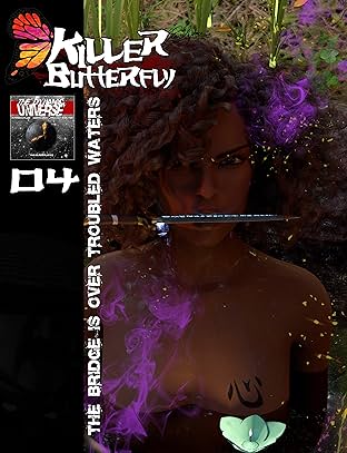 Killer Butterfly #4: The Bridge is Over Troubled Waters