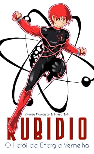 Rubideo - O Herói da Energia Vermelha #1