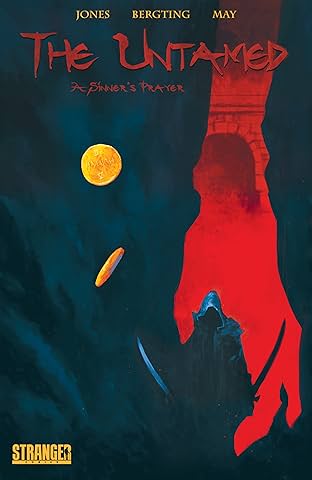 The Untamed Vol. 1: A Sinner's Prayer