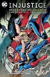 Injustice: Gods Among Us Year Four - The Complete Collection