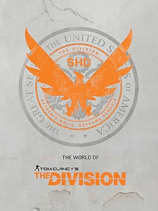 The World of Tom Clancy's The Division