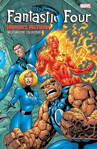Fantastic Four: Heroes Return - The Complete Collection Vol. 1
