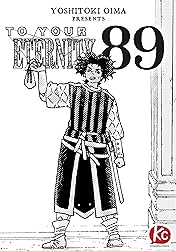 To Your Eternity #89
