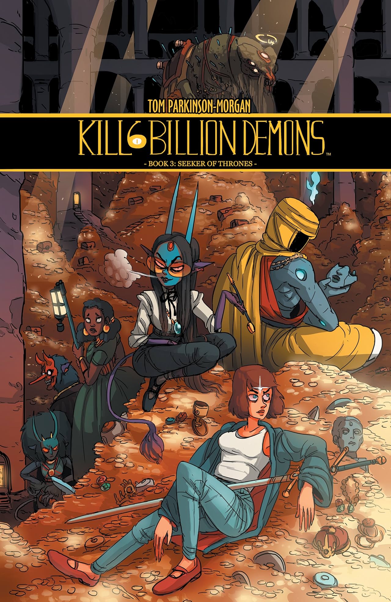 Kill Six Billion Demons: Book Three