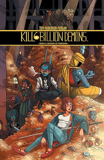 Kill Six Billion Demons: Book Three