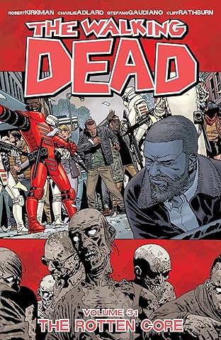 The Walking Dead Vol. 31: The Rotten Core