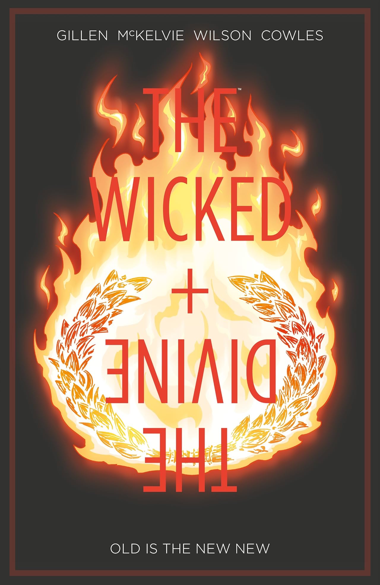 The Wicked + The Divine Vol. 8: Old Is The New New