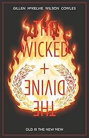 The Wicked + The Divine Vol. 8: Old Is The New New