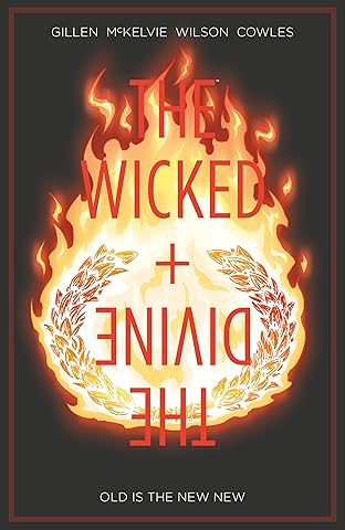The Wicked + The Divine Vol. 8: Old Is The New New