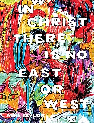 In Christ There is No East or West