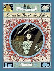 Dans la forêt des lilas