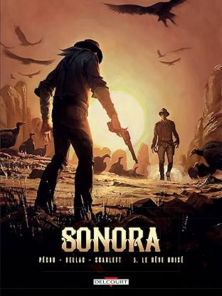 Sonora Vol. 3: Le Rêve brisé
