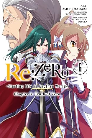 Re:ZERO -Starting Life in Another World-, Chapter 3: Truth of Zero Vol. 6