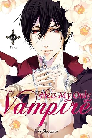 He's My Only Vampire Vol. 10