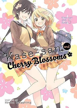 Kase-san and Cherry Blossoms Vol. 5