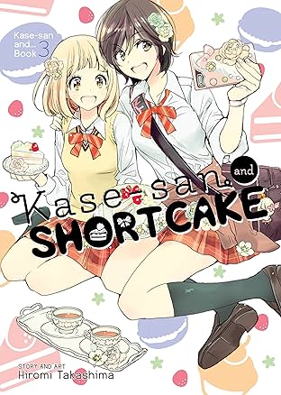 Kase-san and Shortcake Vol. 3