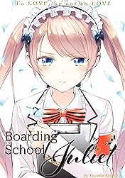 Boarding School Juliet Vol. 7