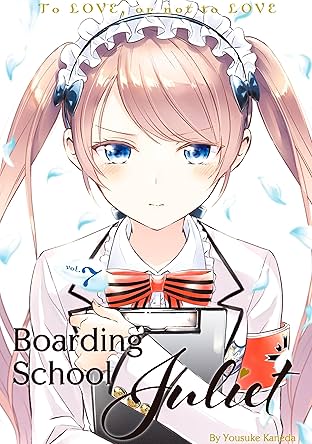 Boarding School Juliet Tome 7