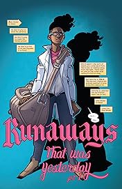 Runaways by Rainbow Rowell & Kris Anka Vol. 3: That Was Yesterday
