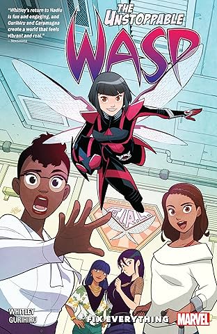 The Unstoppable Wasp: Unlimited Vol. 1: Fix Everything