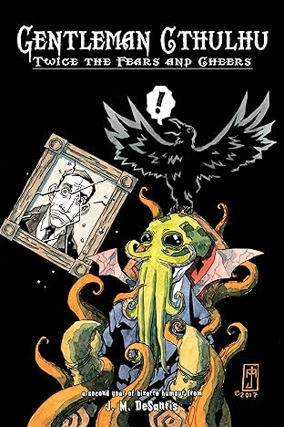Gentleman Cthulhu: Twice the Fears and Cheers