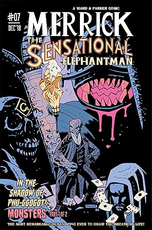 Merrick: The Sensational Elephantman #7