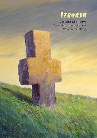 Travelling around Russia. Notes in paintings.