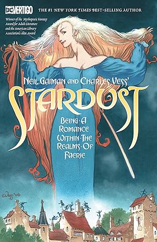 Neil Gaiman and Charles Vess's Stardust (New Edition)