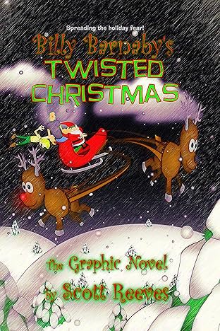 Billy Barnaby's Twisted Christmas: The Graphic Novel
